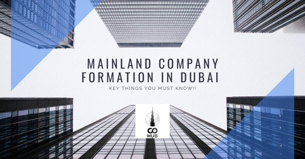MAINLAND COMPANY FORMATION IN DUBAI