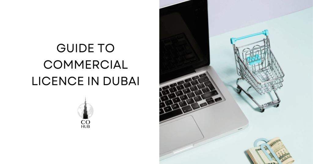 Commercial Licence Dubai​
